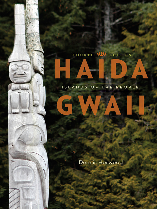 Title details for Haida Gwaii by Dennis Horwood - Available